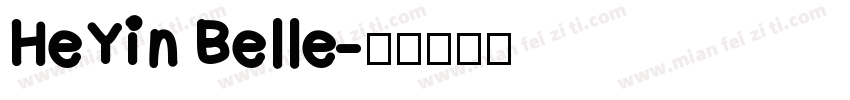 HeYin Belle字体转换